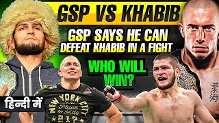 GSP says he Could Defeat KHABIB in UFC  Khabib vs Gsp UFC Fight Who Would Win [upl. by Mueller360]