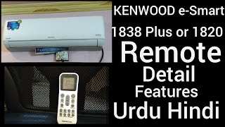 Inverter AC Remote Control Guide Details in Urdu  Kenwood  Orient Homeage  Pel  etc [upl. by Yttel786]