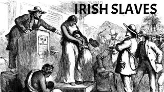 TRUTH about the Irish  First slaves brought to the Americas  Forgotten History [upl. by Sherer]