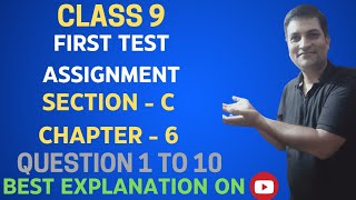 Math  Class9  Assignment OCT2024  FIRST TEST  Section  C  CH  6 Q NO  1 to 10 [upl. by Abihsot]