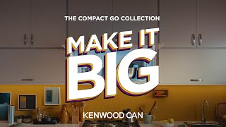 The Kenwood Go Collection  Make it Big  The Flour [upl. by Yhtak28]