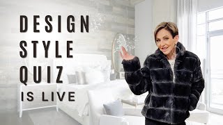 Design Style Quiz is LIVE [upl. by Aicitel]