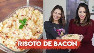 RISOTO DE BACON  Dê amp Ju na cozinha [upl. by Lazaruk851]