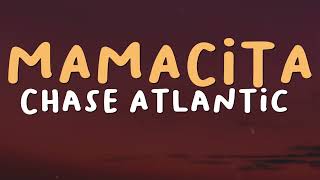 Chase Atlantic  Mamacita Lyrics [upl. by Lenci]