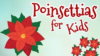 Poinsettias for Kids [upl. by Anih986]