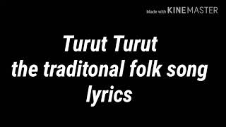 Turut turut full song lyrics [upl. by Pia]