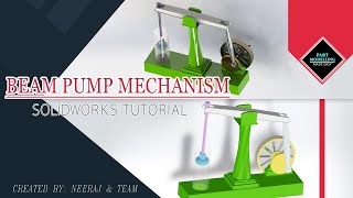 How to Design Beam Pump Mechanism  Sucker Rod Pump  Solidworks Tutorial [upl. by Sardse]