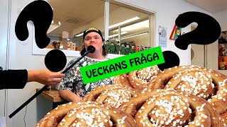 Veckans fråga [upl. by Aekan]