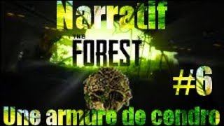 Narratif  The Forest 6  Une armure de cendre [upl. by Agiaf]