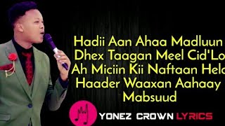 AMIIN DIINI YARE  XAGEED NAFTA KAGA MAQNAYD 2021 LYRICS HEES CUSUB [upl. by Hawk257]