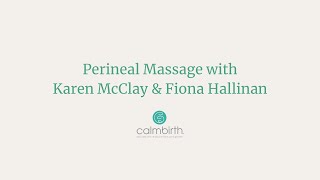 Perineal Massage with Karen McClay amp Fiona Hallinan [upl. by Reiniar]