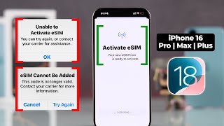 Fix quoteSIM Cannot Be Addedquot on iPhone 16 Pro MaxPlus Stuck on Activating [upl. by Eltsyrc970]