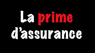 La prime dassurance [upl. by Lladnar]