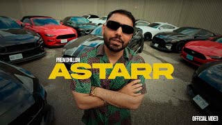 ASTARR OFFICIAL VIDEO PREM DHILLON  CHEETAH  4 Da Gang  LATEST PUNJABI SONGS 2024 [upl. by Rhys]