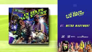 Metro Marymont IN HAJS WE TRUST MIXTAPE [upl. by Orravan]