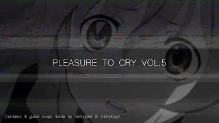 FREE SAD GUITAR SAMPLES quotPLEASURE TO CRY VOL5quot  SAD GUITAR LOOP KIT 2021 l SAMPLE PACK [upl. by Eidod]