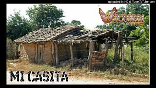 MI CASITA ¡¡ESTRENO — LA VICTORIA DE MÈXICO 2018 [upl. by Sinegold182]