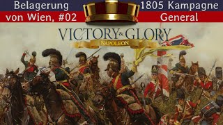 Victory and Glory Napoleon Belagerung von Wien 1805 Kampagne deutsch lets play gameplay 02 [upl. by Ailekat]