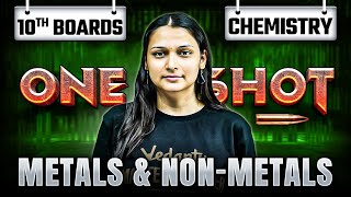 Metals amp NonMetals Class 10 in One Shot  Class 10 Chemistry Chapter 3  Shilpi Mam [upl. by Ailati]