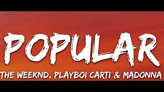 The Weeknd Playboi Carti amp Madonna  Popular Lyrics [upl. by Susejedairam196]