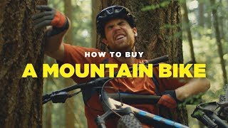 How to Buy a Mountain Bike [upl. by Schaumberger]