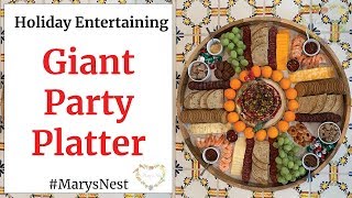 Giant Party Platter  For Holiday Entertaining [upl. by Derwood]