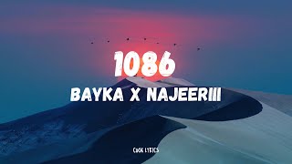 Bayka X Najeeriii  1086 Lyrics [upl. by Ponzo]