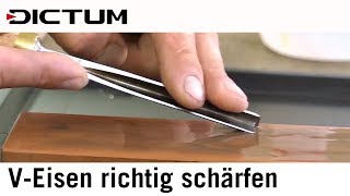 Schnitzwerkzeuge Schärfen VEisen Geißfuß  Richtig Schärfen  DICTUM Tutorial [upl. by Angeli]