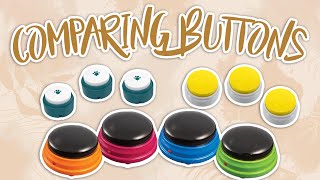 Comparing Buttons  Teach your dog to talk [upl. by Laundes374]