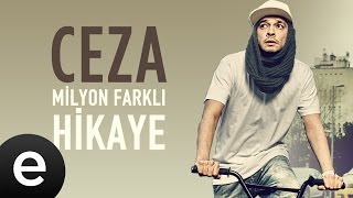 Ceza  Milyon Farklı Hikaye  Official Audio [upl. by Eiramana]