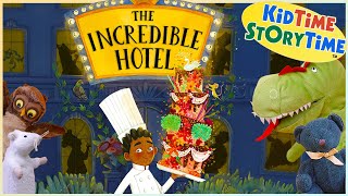 The Incredible Hotel  Read Aloud  KidTime StoryTime Books [upl. by Acessej994]