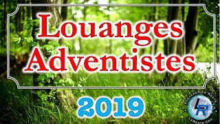 Louanges Adventistes 2019 httpradioleresteorg [upl. by Thorpe]