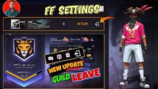 How To Leave Guild In Free Fire New Update  Update Ki Bad Guild Se Leave Kaisa kare [upl. by Kcaj]