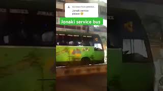 Jonaki service bus buslovers tanding subscribers bus [upl. by Atalanti]