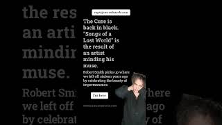 The Cure is back in black quotSongs of a Lost Worldquot is the result of an artist minding his muse [upl. by Ala931]