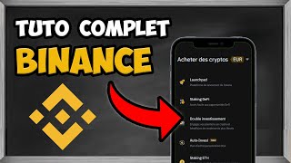 Binance  TUTO complet en Français 2023  Le GUIDE ULTIME de BINANCE pour débutant en 2023 [upl. by Ashraf990]