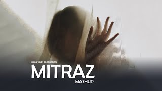 MitrazMashup2024 BestofMitrazSong latestMashup Status world [upl. by Alcinia]