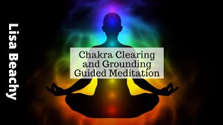 Chakra Clearing and Grounding Guided Meditation  A Meditation for the 7 Chakras [upl. by Anirdnajela]