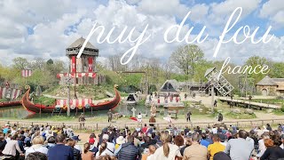 Puy du Fou France Visit [upl. by Nnuahs]