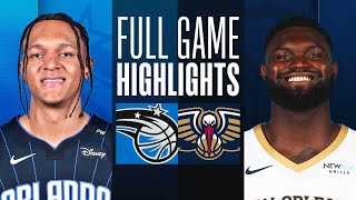 MAGIC at PELICANS  NBA PRESEASON FULL GAME HIGHLIGHTS  October 7 2024 [upl. by Annaitsirk]