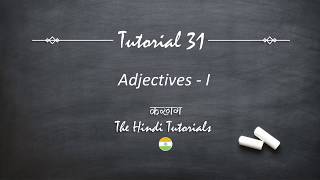 The Hindi Tutorials 31 English  Adjectives I [upl. by Avika]