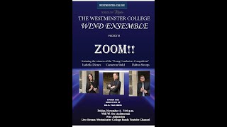 The Westminster College Wind Ensemble presents quotZoomquot [upl. by Thomsen]