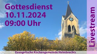 Gottesdienst für Sonntag den 10112024 0900 Uhr [upl. by Ennovehs]