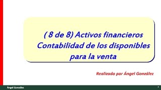 8 de 8 Activos financieros disponibles para la venta [upl. by Amol]