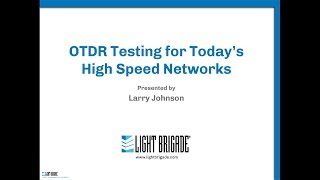 OTDR Testing for High Speed Networks [upl. by Files]