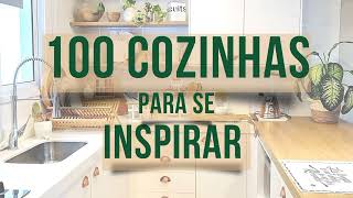 100 COZINHAS Para Se Inspirar [upl. by Borroff]