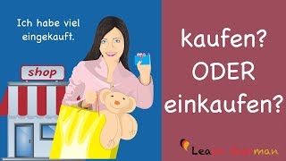 Learn German  Common Mistakes in German  kaufen oder einkaufen  A1  A2 [upl. by Ilera]