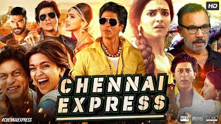 Chennai Express Full Movie HD Hindi  Shah Rukh Khan  Deepika Padukone   Review amp Facts [upl. by Noleta348]