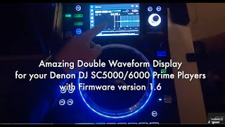 Amazing Double Waveform Screen on Denon DJ SC50006000 media players with firmware version 16 [upl. by Emelun]