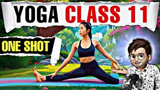 Yoga class11 Physical Education  One Shot🔥  Animation  Physical Education Chapter3  Cbse 202425 [upl. by Mandel]